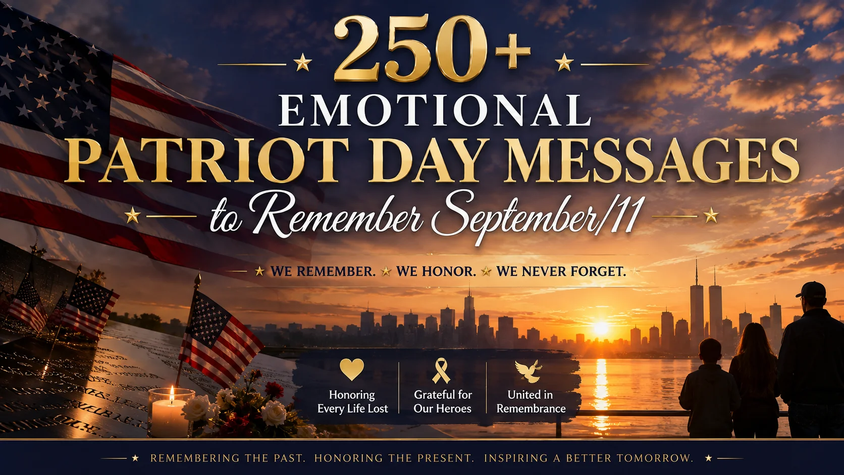 250+ Emotional Patriot Day Messages to Remember 9/11
