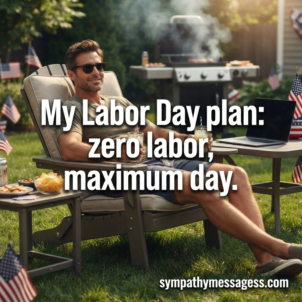 Funny & Feel-Good Labor Day Captions